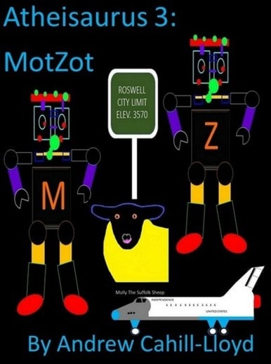 Atheisaurus 3: MotZot